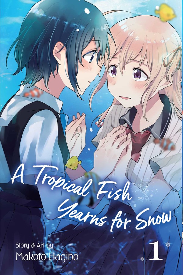 A Tropical Fish Yearns for Snow (aka) Nettaigyo wa Yuki ni Kogareru Volume 1 by Makoto Hagino